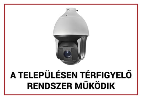 Egyéb gyártó FTB-KMT02 Műanyag figyelmeztető tábla: "A településen térfigyelő rendszer működik", 210x300x1 mm