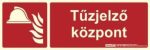   IMPLASER TS IMPLTJK - TŰZJELZŐ KÖZPONT felirat, utánvilágító tábla, 30x10 cm, 0.7 mm vastag